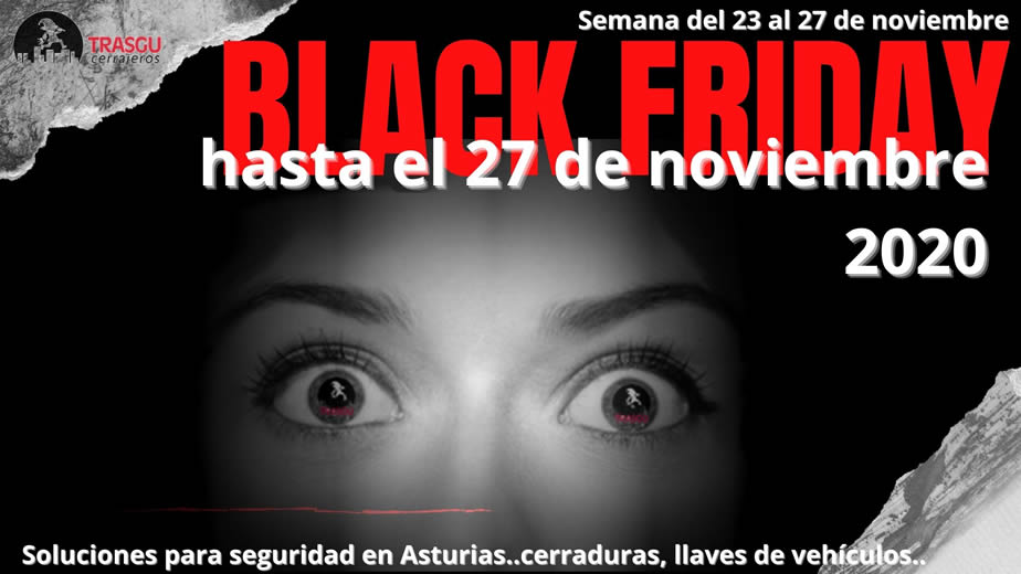 cerrajeros Oviedo Trasgu Black friday ciber Monday
