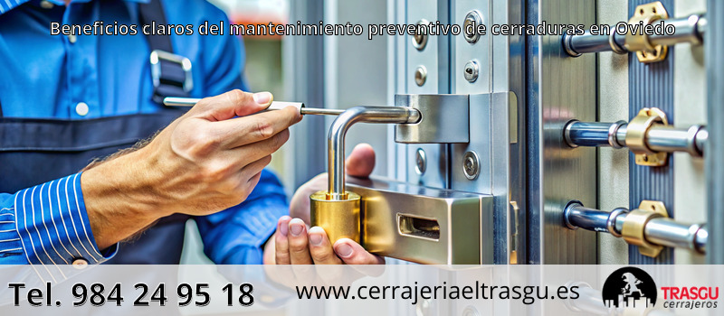 Beneficios claros del mantenimiento preventivo de cerraduras en Oviedo