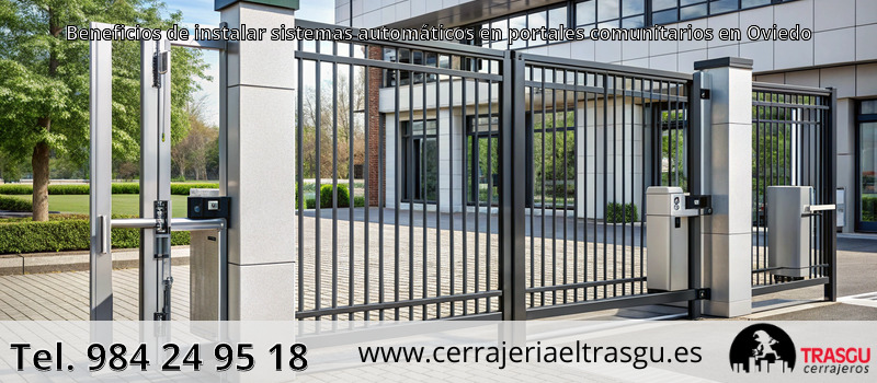 Beneficios de instalar sistemas automáticos en portales comunitarios en Oviedo Beneficios de instalar sistemas automáticos en portales comunitarios en Oviedo