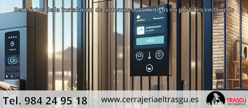 Beneficios de la instalación de sistemas automáticos en portales en Oviedo