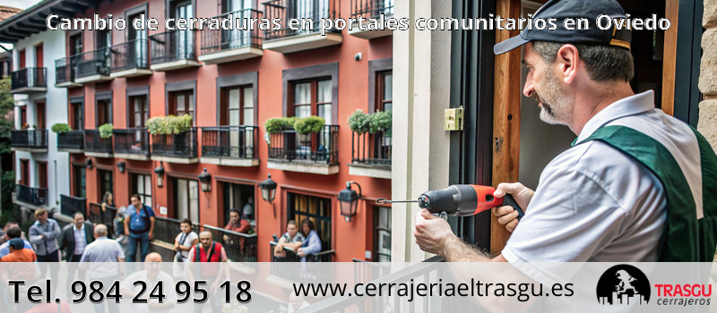Cambio de cerraduras en portales comunitarios en Oviedo Cambio de cerraduras en portales comunitarios en Oviedo