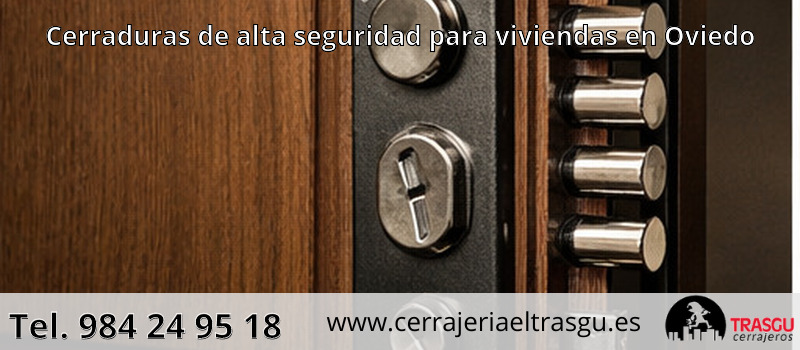 Cerraduras de alta seguridad para viviendas en Oviedo