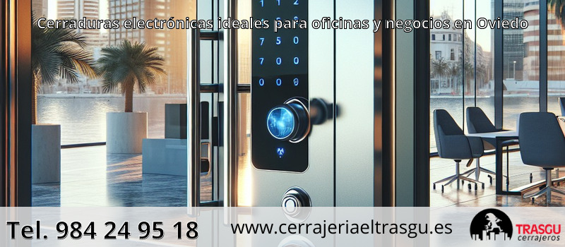 Cerraduras electrónicas ideales para oficinas y negocios en Oviedo