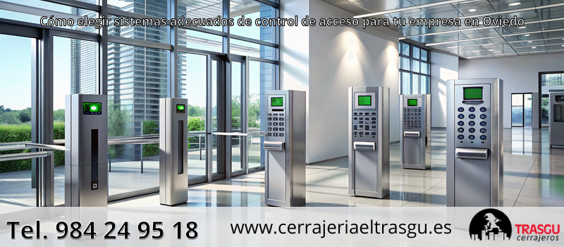 Cómo elegir sistemas adecuados de control de acceso para tu empresa en Oviedo