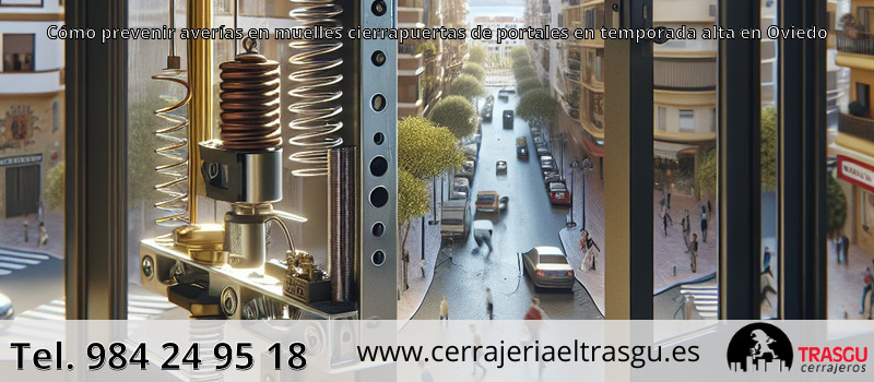 Cómo prevenir averías en muelles cierrapuertas de portales en temporada alta en Oviedo