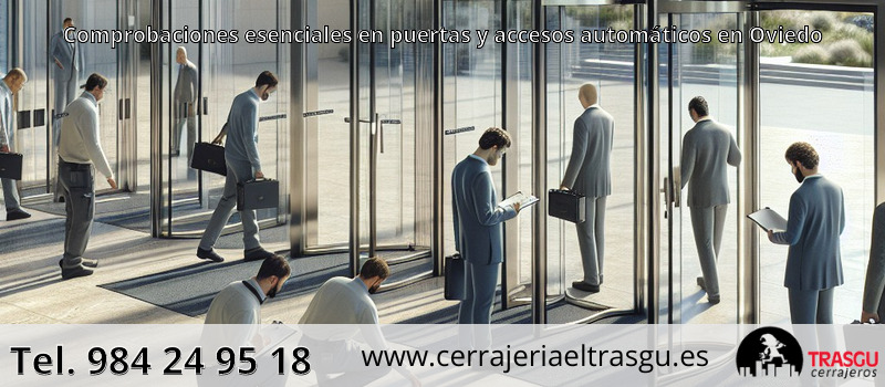 Comprobaciones esenciales en puertas y accesos automáticos en Oviedo