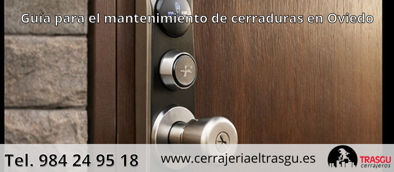 Guía para el mantenimiento de cerraduras en Oviedo