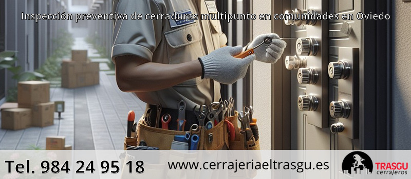 Inspección preventiva de cerraduras multipunto en comunidades en Oviedo