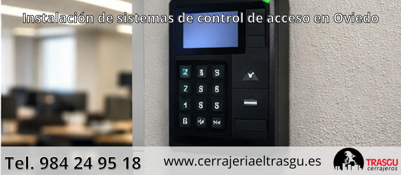 Instalación de sistemas de control de acceso en Oviedo