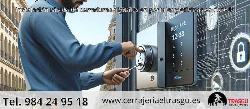 Instalación rápida de cerraduras digitales en portales y oficinas en Oviedo
