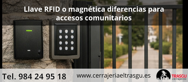 Llave RFID o magnética diferencias para accesos comunitarios