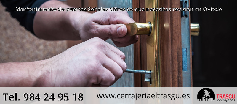 Mantenimiento de puertas Señales claras de que necesitas revisión en Oviedo