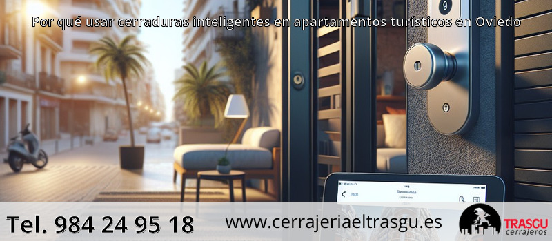Por qué usar cerraduras inteligentes en apartamentos turísticos en Oviedo