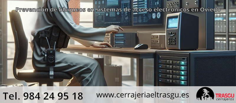 Prevención de bloqueos en sistemas de acceso electrónicos en Oviedo