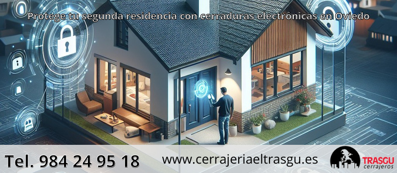 Protege tu segunda residencia con cerraduras electrónicas en Oviedo
