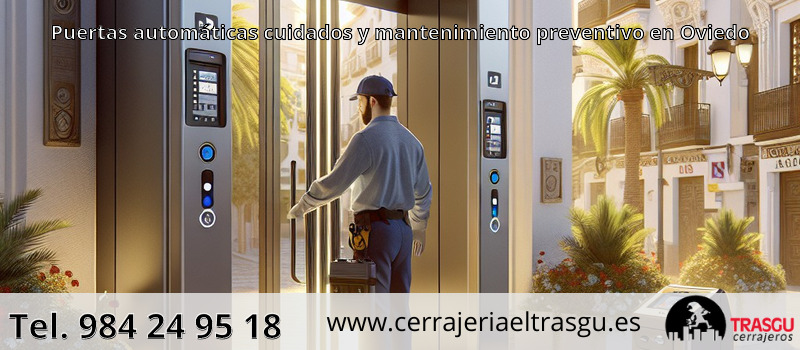 Puertas automáticas cuidados y mantenimiento preventivo en Oviedo