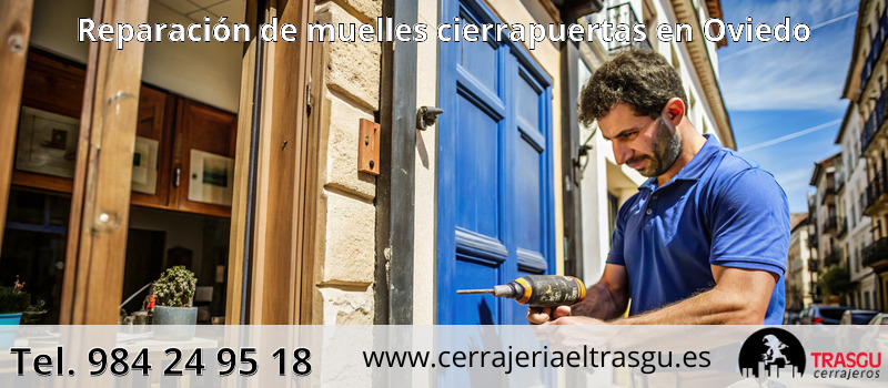 Reparación de muelles cierrapuertas en Oviedo