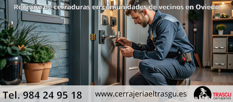 Revisión de cerraduras en comunidades de vecinos en Oviedo