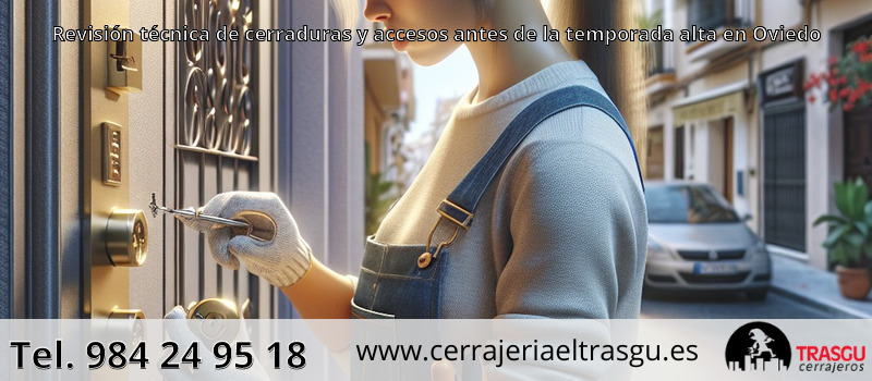 Revisión técnica de cerraduras y accesos antes de la temporada alta en Oviedo