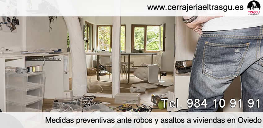 robos y asaltos a viviendas en oviedo y medidas de proteccion cerrajeros oviedo