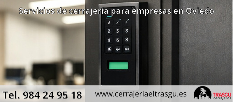 Servicios de cerrajería para empresas en Oviedo
