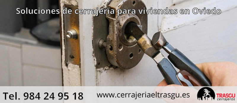 Soluciones de cerrajería para viviendas en Oviedo Soluciones de cerrajería para viviendas en Oviedo